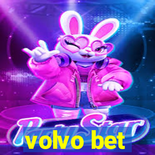 volvo bet